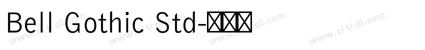 Bell Gothic Std字体转换